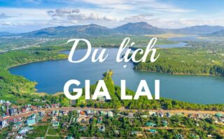 Kinh nghiệm du lịch Pleiku - Gia Lai